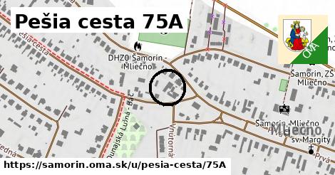 Pešia cesta 75A, Šamorín