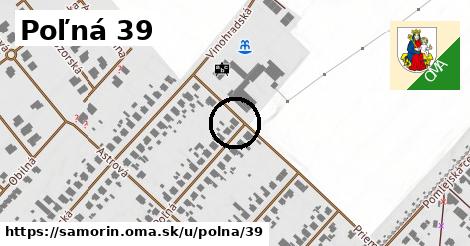 Poľná 39, Šamorín