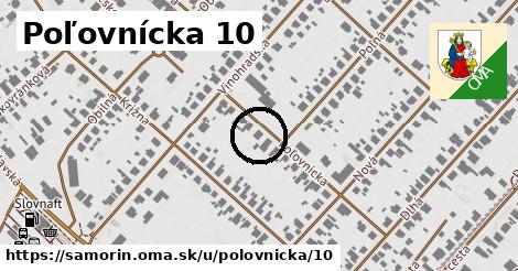 Poľovnícka 10, Šamorín