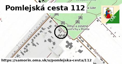 Pomlejská cesta 112, Šamorín