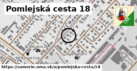 Pomlejská cesta 18, Šamorín