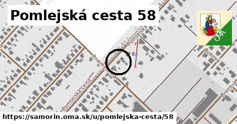 Pomlejská cesta 58, Šamorín