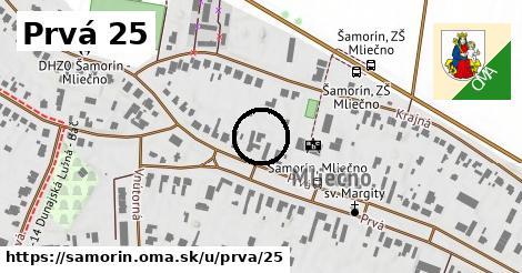 Prvá 25, Šamorín