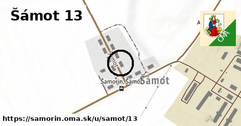 Šámot 13, Šamorín
