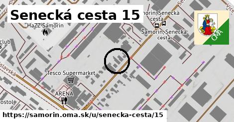 Senecká cesta 15, Šamorín