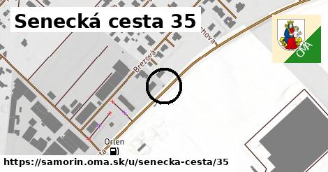 Senecká cesta 35, Šamorín