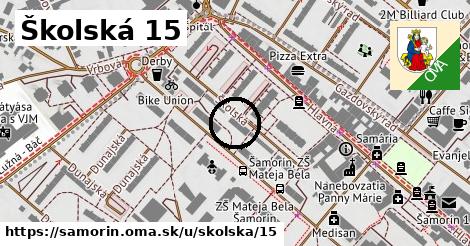 Školská 15, Šamorín