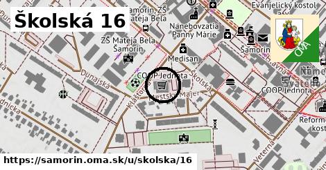 Školská 16, Šamorín