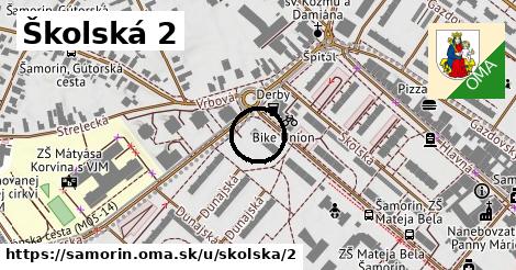 Školská 2, Šamorín