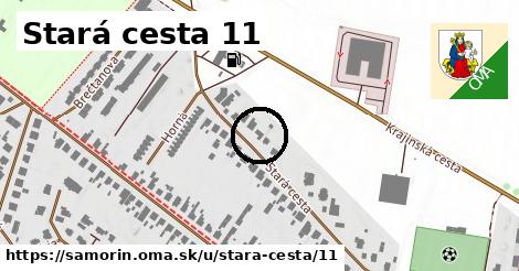 Stará cesta 11, Šamorín