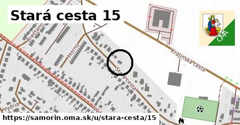 Stará cesta 15, Šamorín