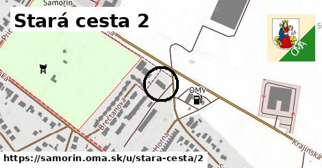 Stará cesta 2, Šamorín