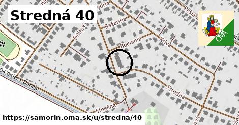 Stredná 40, Šamorín