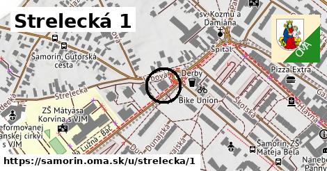 Strelecká 1, Šamorín