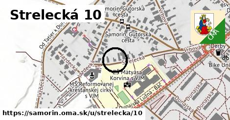 Strelecká 10, Šamorín