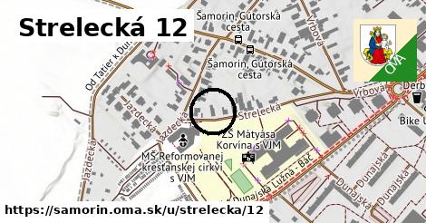 Strelecká 12, Šamorín