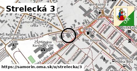 Strelecká 3, Šamorín