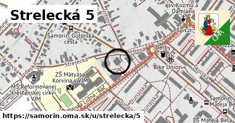 Strelecká 5, Šamorín