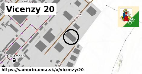 Vicenzy 20, Šamorín