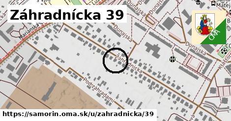 Záhradnícka 39, Šamorín