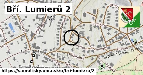 Bří. Lumierů 2, Samotišky