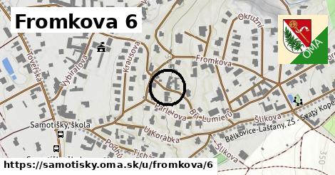 Fromkova 6, Samotišky