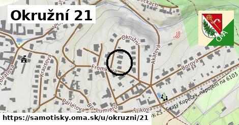 Okružní 21, Samotišky