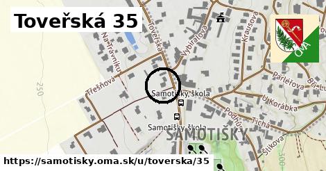 Toveřská 35, Samotišky