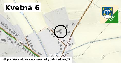 Kvetná 6, Santovka