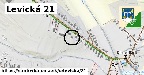 Levická 21, Santovka