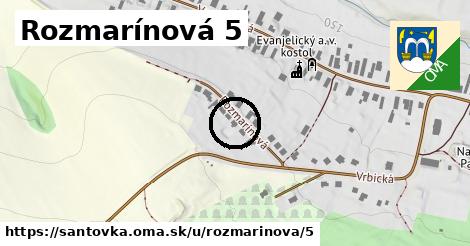 Rozmarínová 5, Santovka