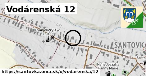 Vodárenská 12, Santovka