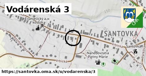 Vodárenská 3, Santovka