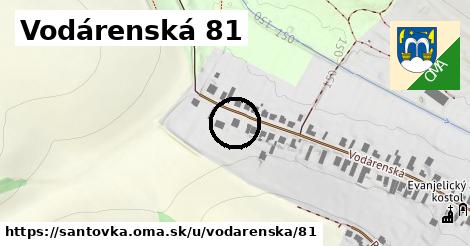 Vodárenská 81, Santovka