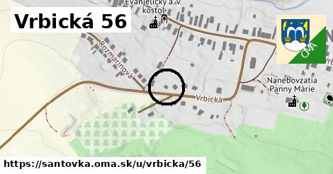 Vrbická 56, Santovka