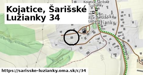 Kojatice, Šarišské Lužianky <span class="supisne">34</span>