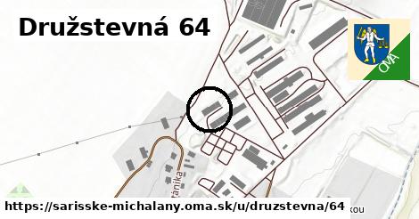 Družstevná 64, Šarišské Michaľany