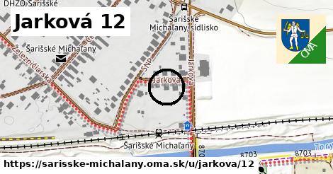 Jarková 12, Šarišské Michaľany