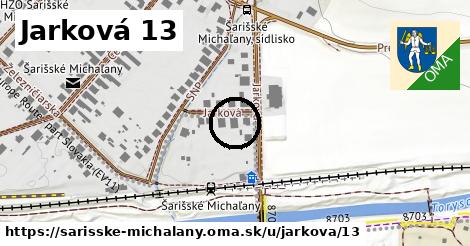 Jarková 13, Šarišské Michaľany