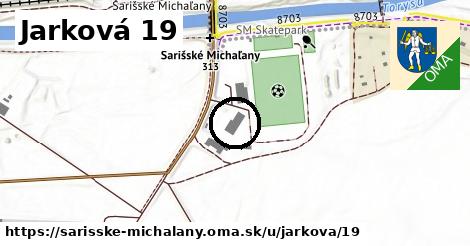 Jarková 19, Šarišské Michaľany