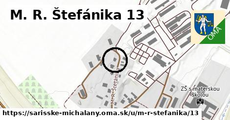 M. R. Štefánika 13, Šarišské Michaľany
