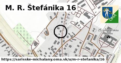 M. R. Štefánika 16, Šarišské Michaľany
