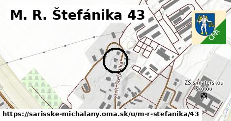 M. R. Štefánika 43, Šarišské Michaľany