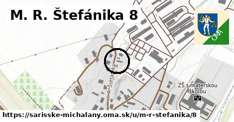 M. R. Štefánika 8, Šarišské Michaľany