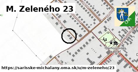 M. Zeleného 23, Šarišské Michaľany