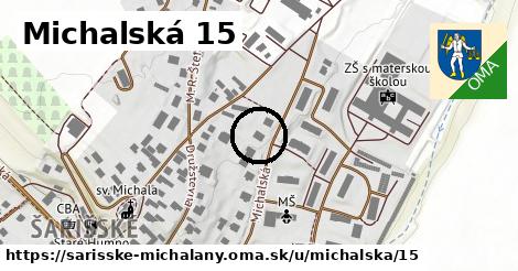 Michalská 15, Šarišské Michaľany