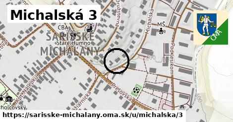 Michalská 3, Šarišské Michaľany