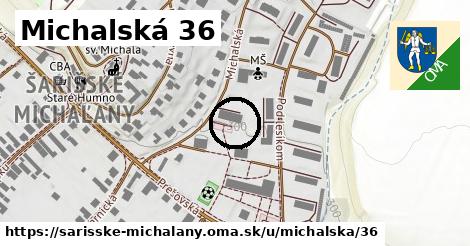 Michalská 36, Šarišské Michaľany