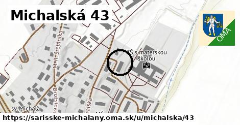 Michalská 43, Šarišské Michaľany