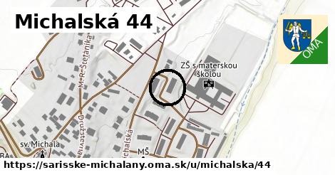 Michalská 44, Šarišské Michaľany